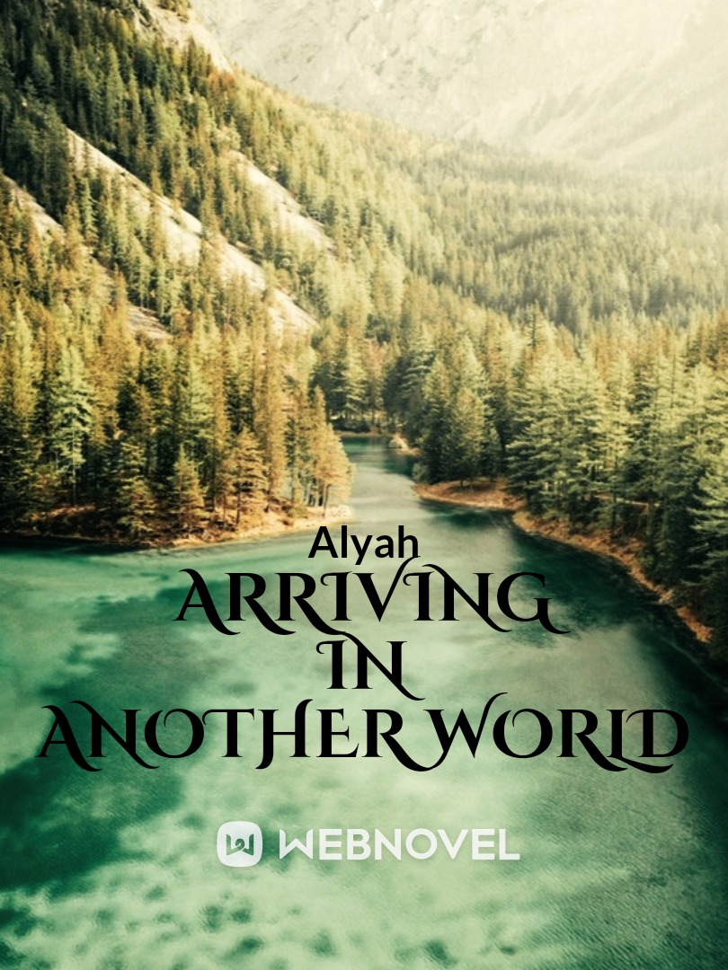 Arriving In Another World