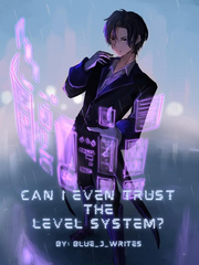 Can I Even Trust The Level System? Book