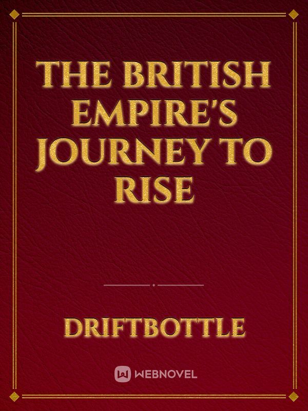 The British Empire's Journey to Rise