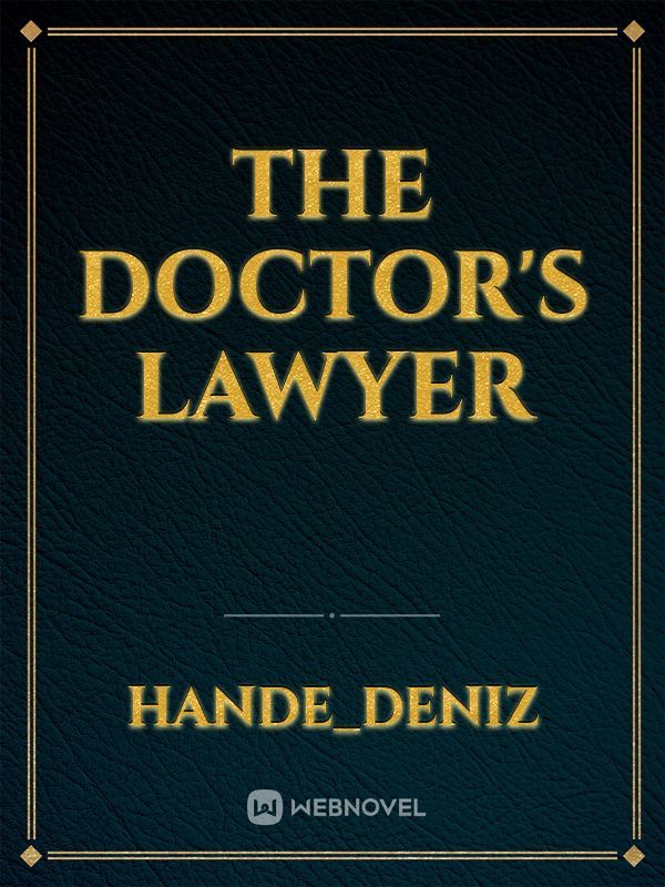 the doctor's lawyer