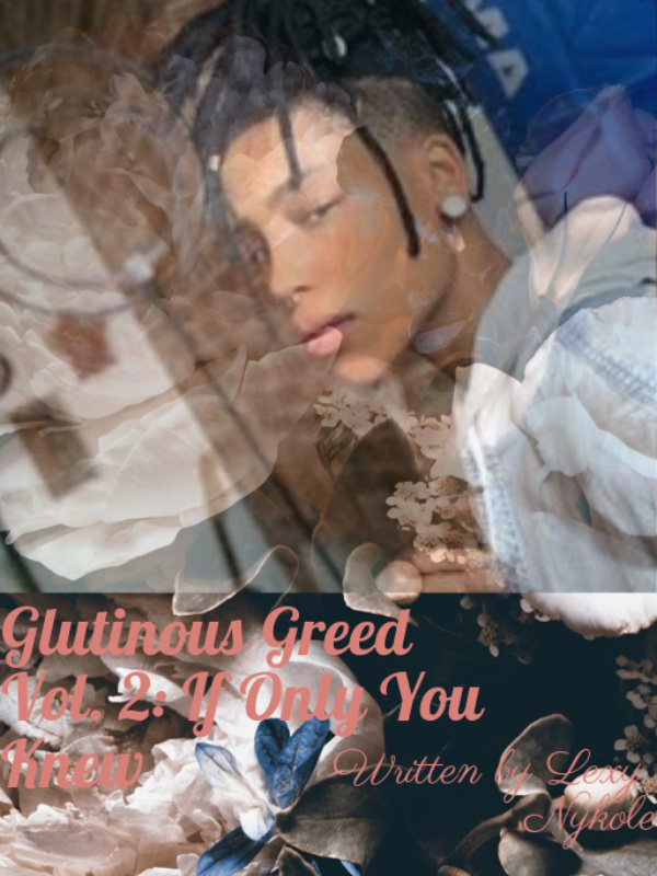 Glutinous Greed Vol. 2: If Only You Knew