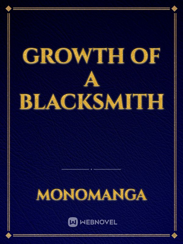 Growth of a Blacksmith Book