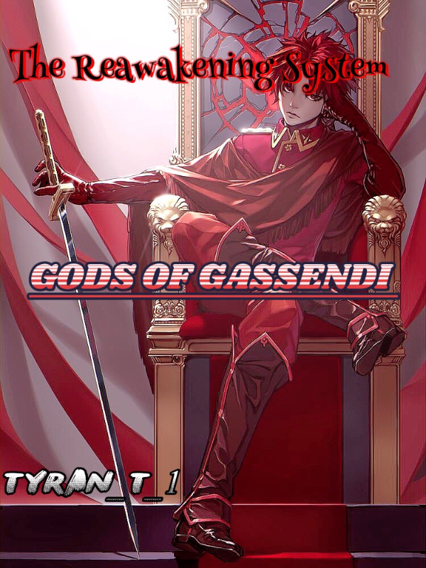 God Of Gassendi: The Reawakening System