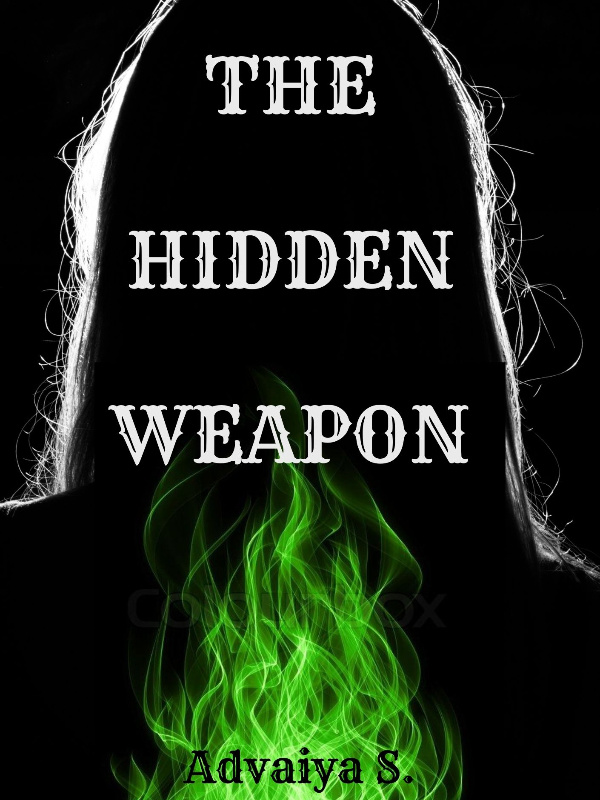 The Hidden Weapon