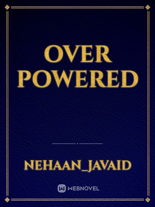 Over powered Book