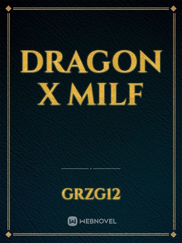DRAGON X MILF Book