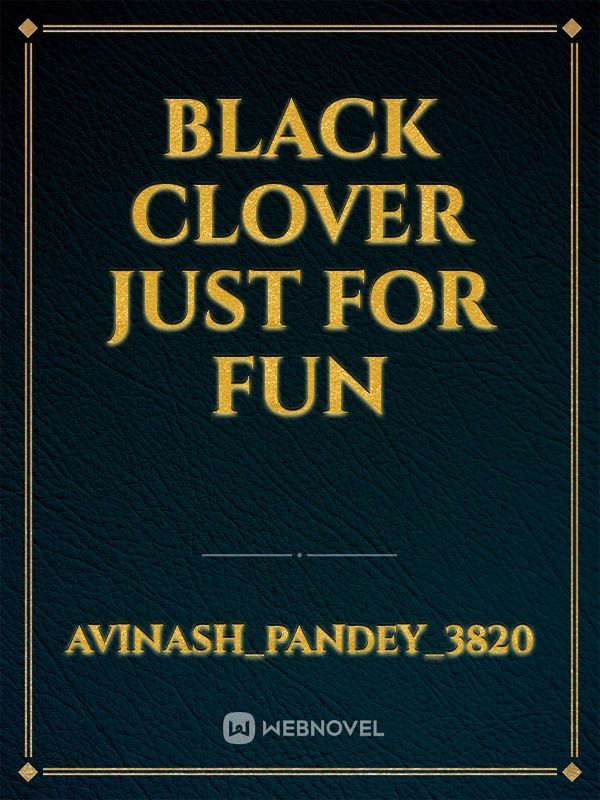 Black clover just for fun Book