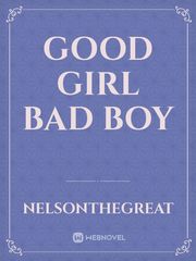 GOOD GIRL BAD BOY Book