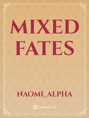 Mixed Fates Book