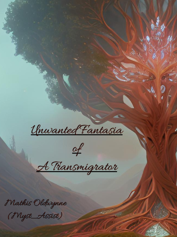 Unwanted Fantasia of a Transmigrator