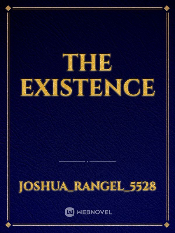 The existence