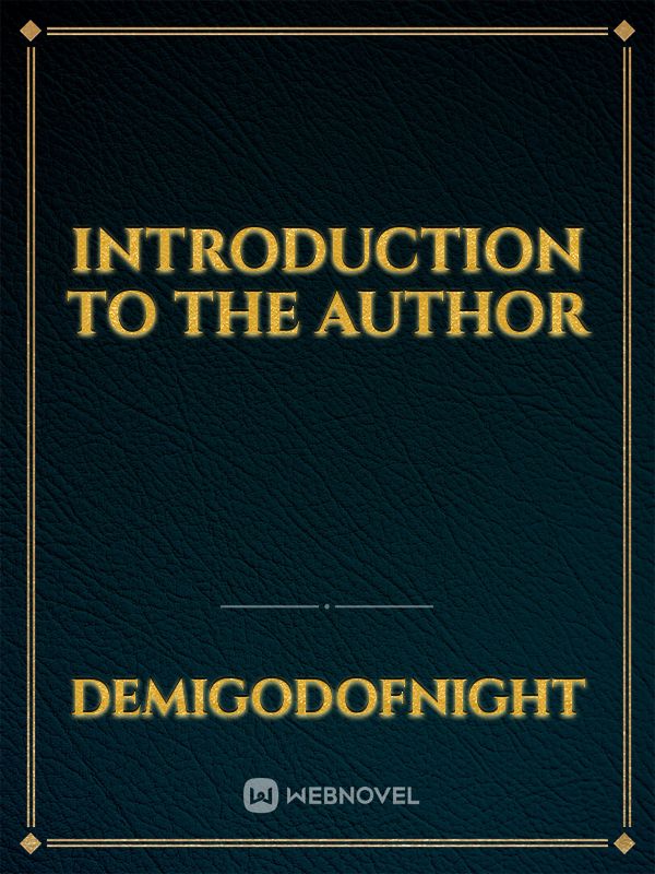 introduction to the author