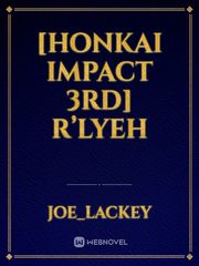 [Honkai Impact 3rd]
R’LYEH Book