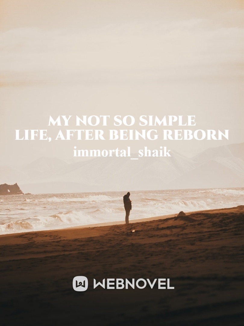 My Not So Simple Life, After Being Reborn Book