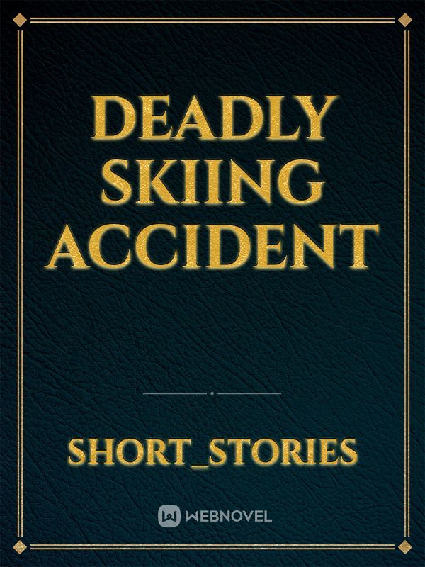 Deadly skiing accident