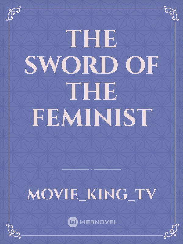 THE SWORD OF THE FEMINIST Book