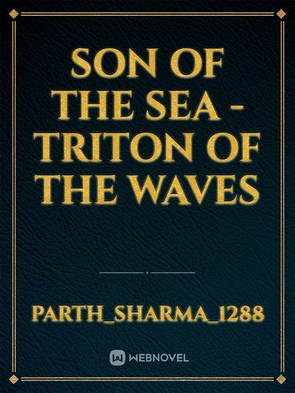 Son of the Sea - Triton of the Waves