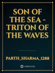 Son of the Sea - Triton of the Waves Book