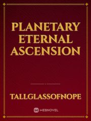 Planetary Eternal Ascension Book