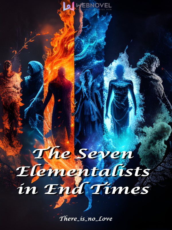 The Seven Elementalists in End Times Book