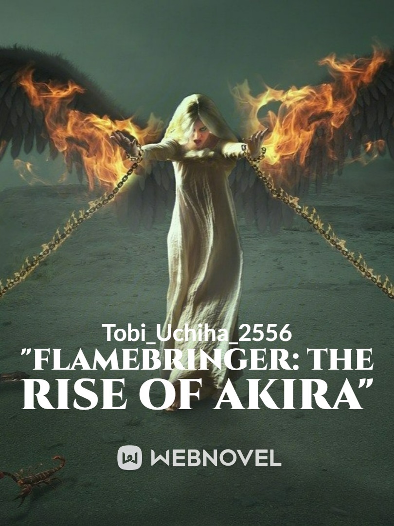 Flamebringer: The Rise of Akira