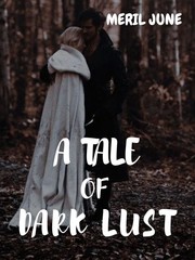 A Tale of Dark Lust Book