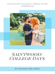Saintwood: College Days Book