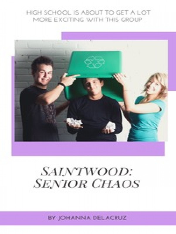 Saintwood: Senior Chaos Book