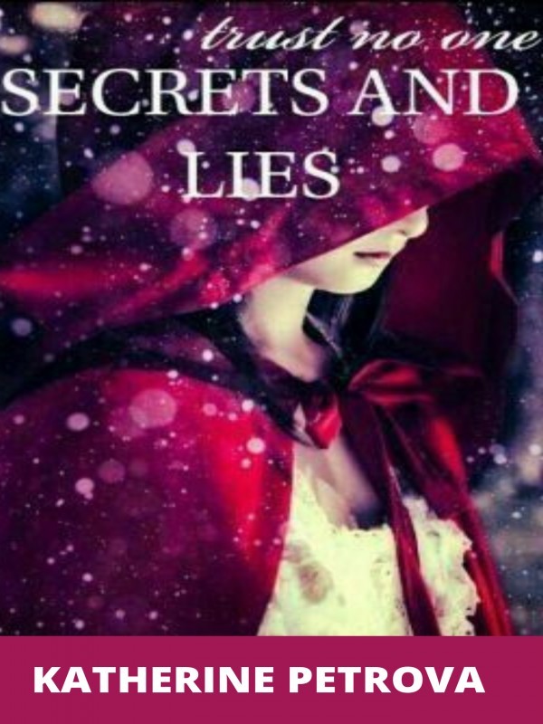 Secrets and Lies ( Secrets and Lies, book 1)