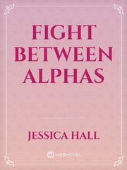 Fight between Alphas Book