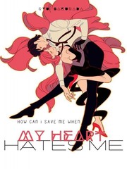 My Heart Hates Me  Book