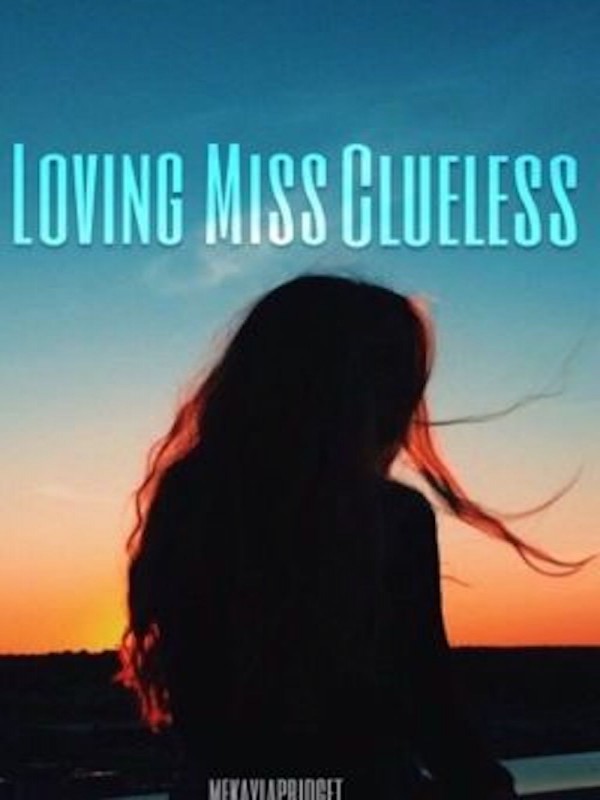Loving Miss Clueless Book
