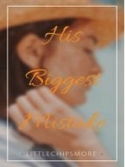 His Biggest Mistake Book