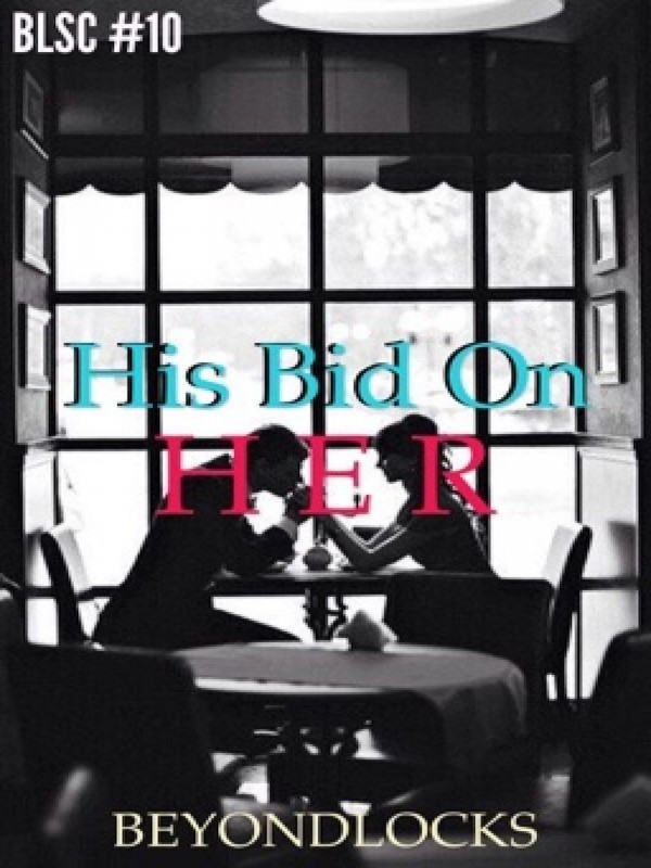 BLSC #10 : His Bid on Her