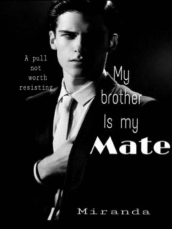 My brother is my mate Book