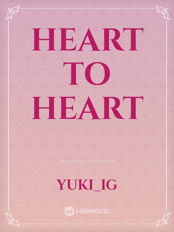 HEART TO HEART Book