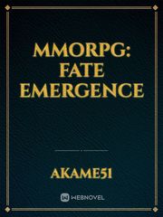 MMORPG: FATE EMERGENCE Book