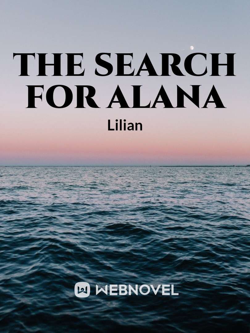 The Search For Alana Book