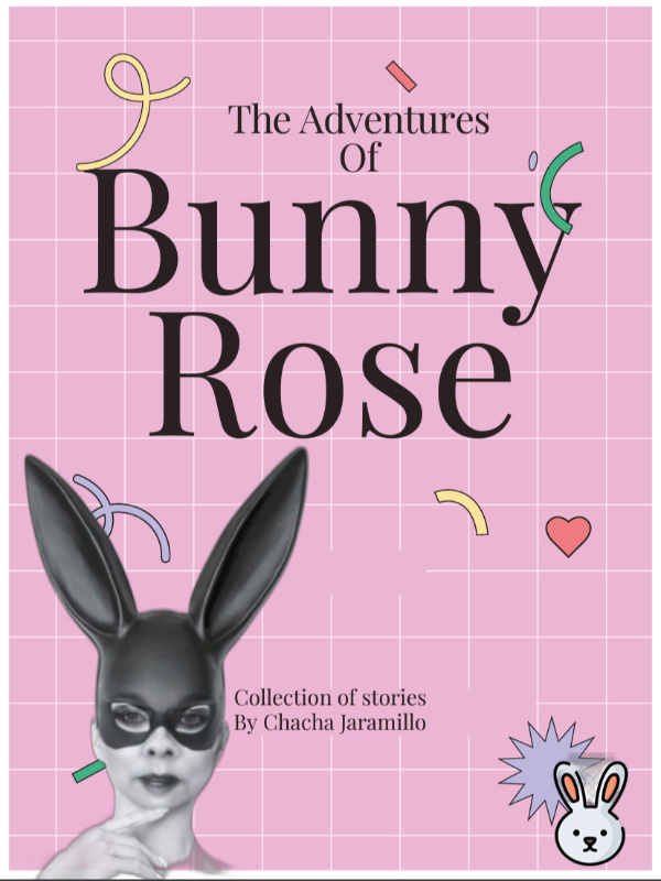 Bunny Rose - her adventures Book