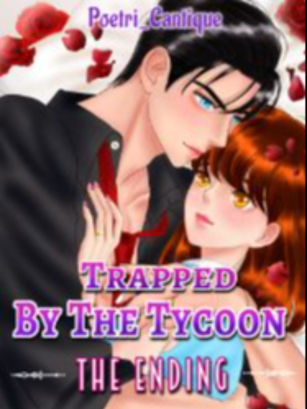 Trapped by the Tycoon: The Finale