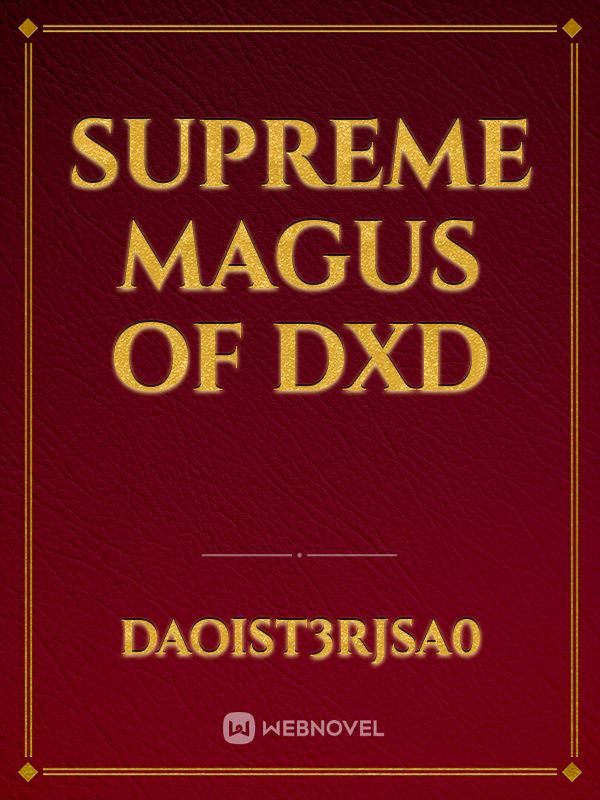Supreme Magus of DxD