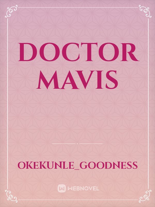 Doctor Mavis