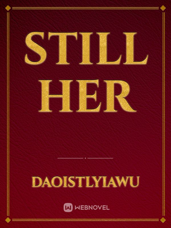 Still Her Book