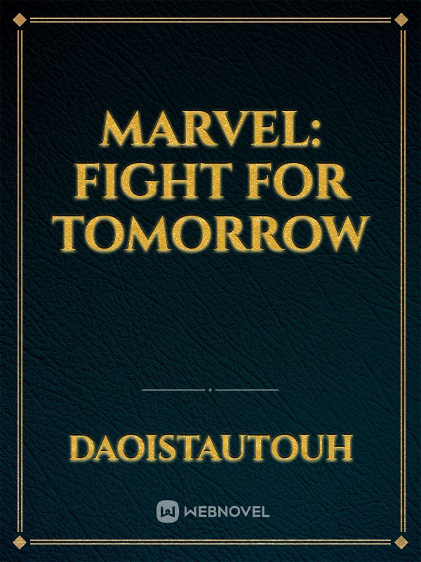 Marvel: fight for tomorrow Book