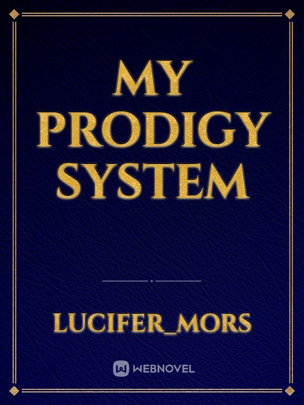 My Prodigy System