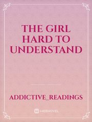 The girl hard to understand Book
