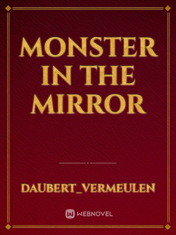 MONSTER IN THE MIRROR Book