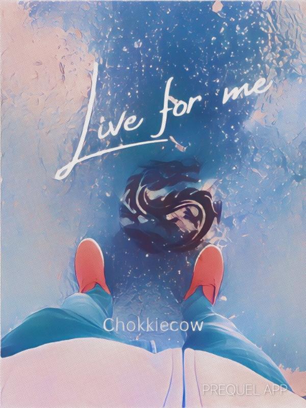 Live For Me (Omegaverse)