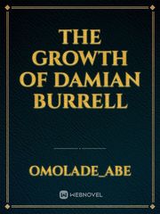 The Growth of Damian Burrell Book