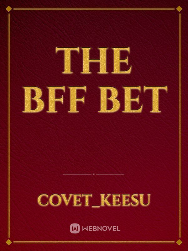 The BFF Bet Book